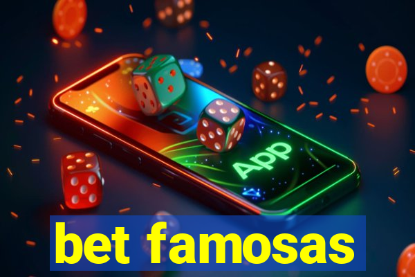 bet famosas