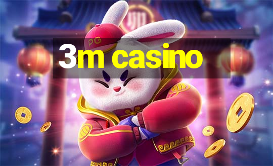 3m casino