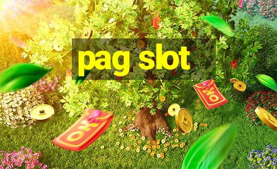 pag slot