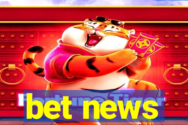 bet news