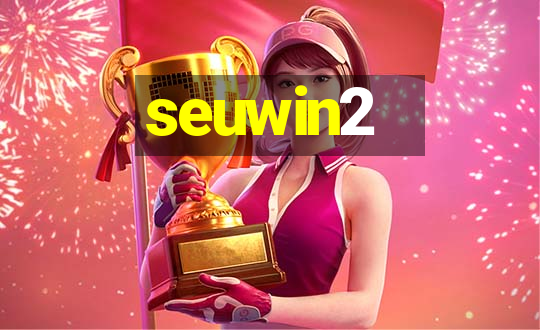 seuwin2