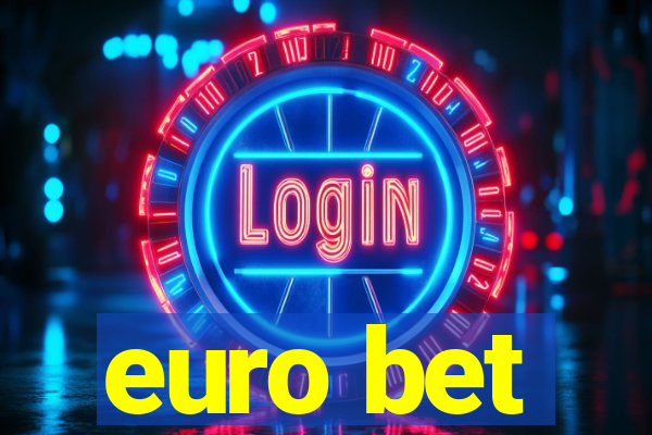 euro bet