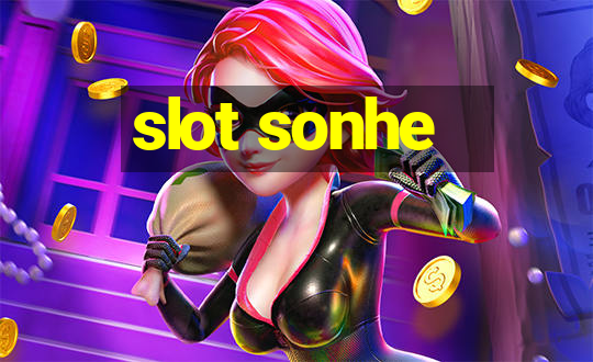 slot sonhe