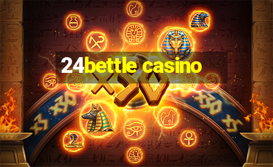 24bettle casino