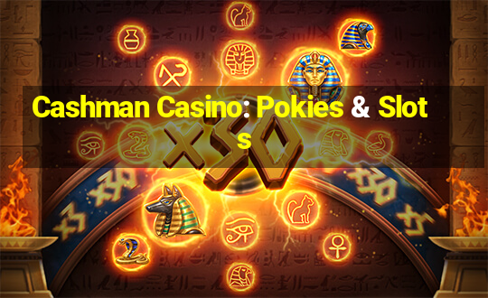 Cashman Casino: Pokies & Slots