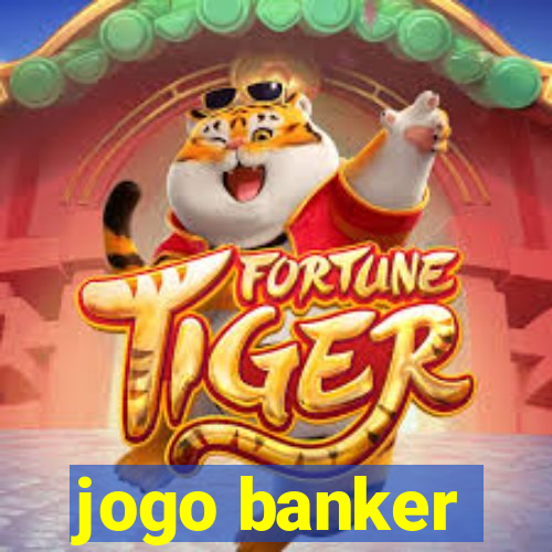 jogo banker