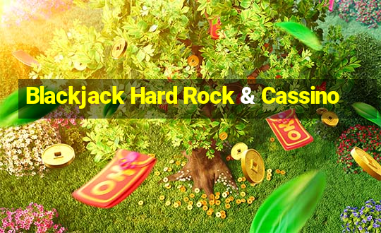 Blackjack Hard Rock & Cassino