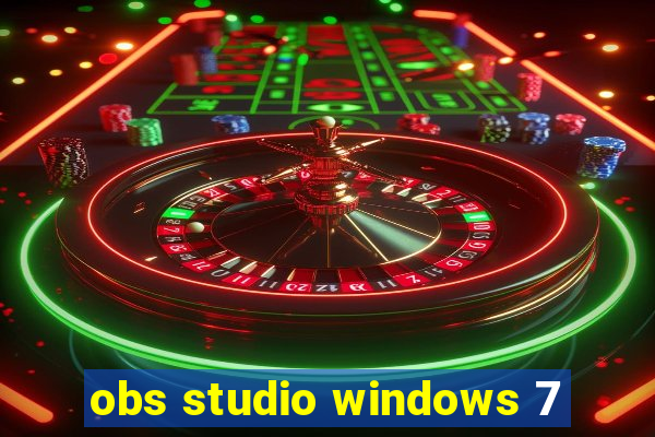 obs studio windows 7