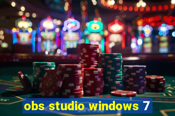 obs studio windows 7