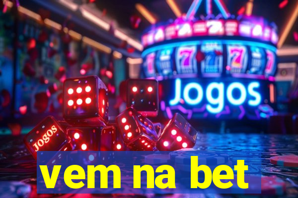 vem na bet