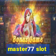 master77 slot