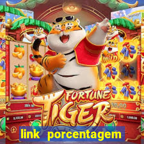 link porcentagem slots pp