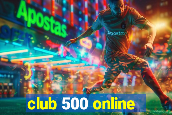 club 500 online