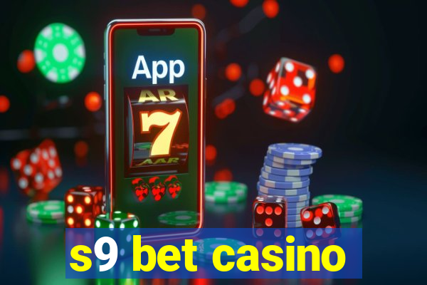 s9 bet casino