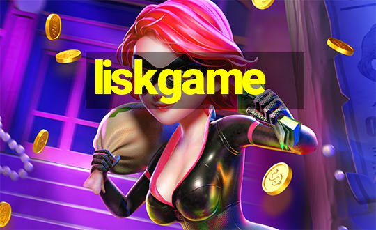 liskgame