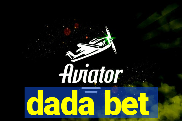 dada bet