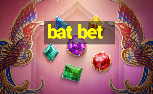 bat bet