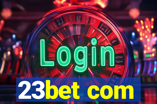 23bet com