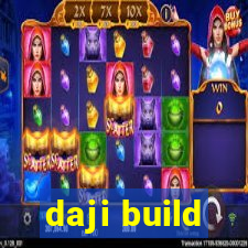 daji build