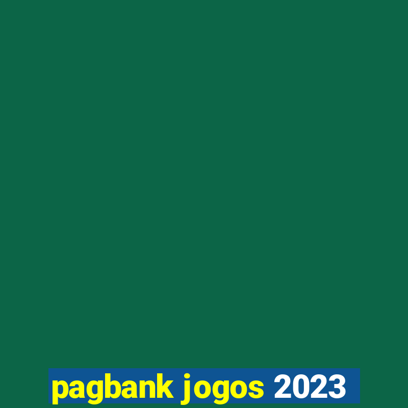 pagbank jogos 2023