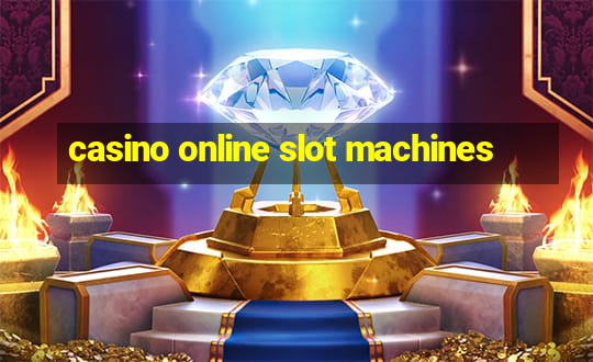 casino online slot machines