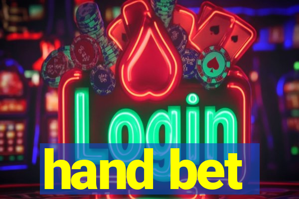 hand bet