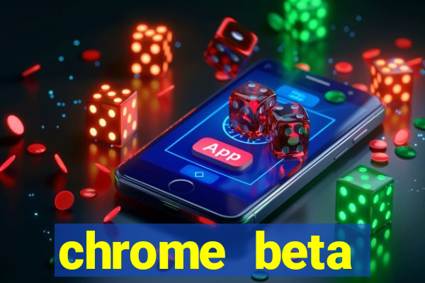 chrome beta download pc