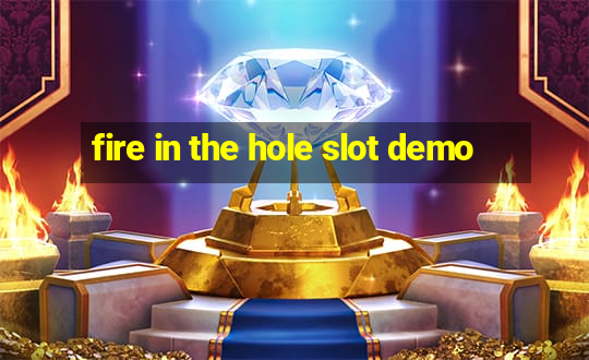 fire in the hole slot demo