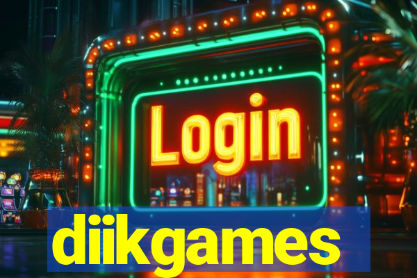 diikgames