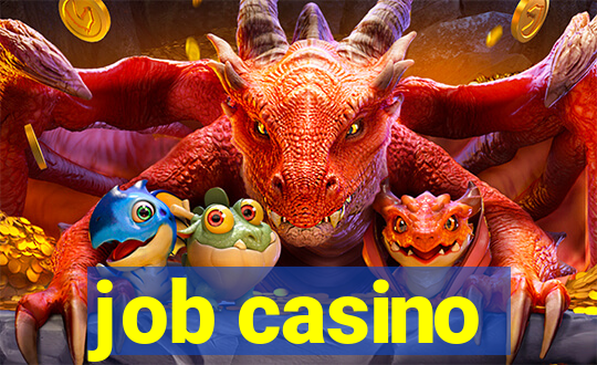 job casino