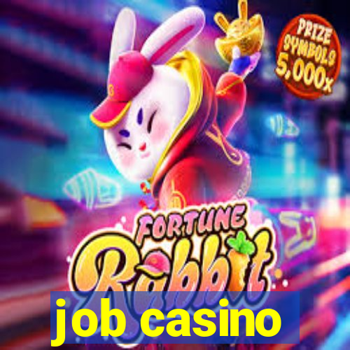 job casino