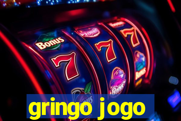 gringo jogo