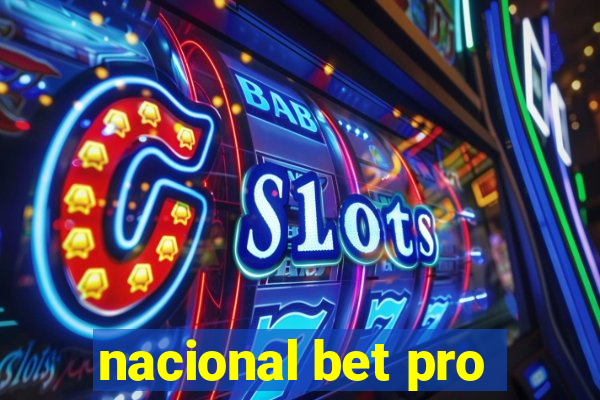 nacional bet pro