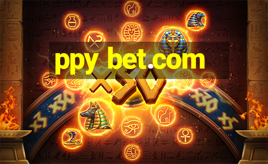 ppy bet.com