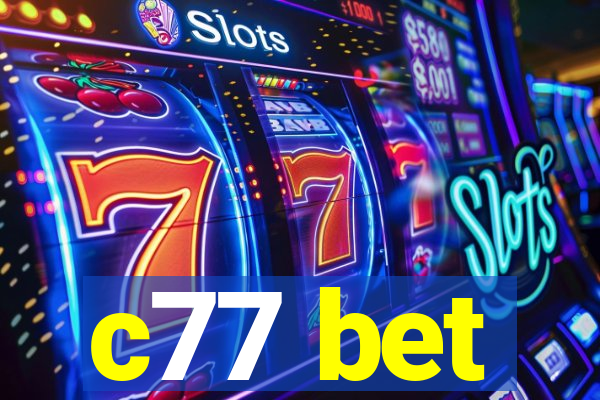 c77 bet