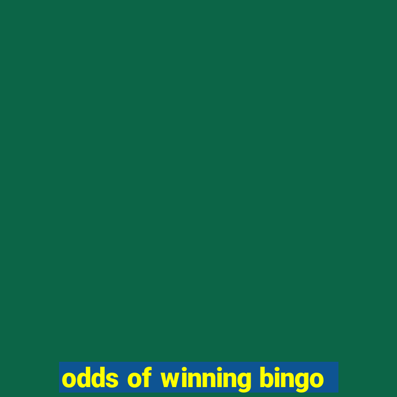 odds of winning bingo