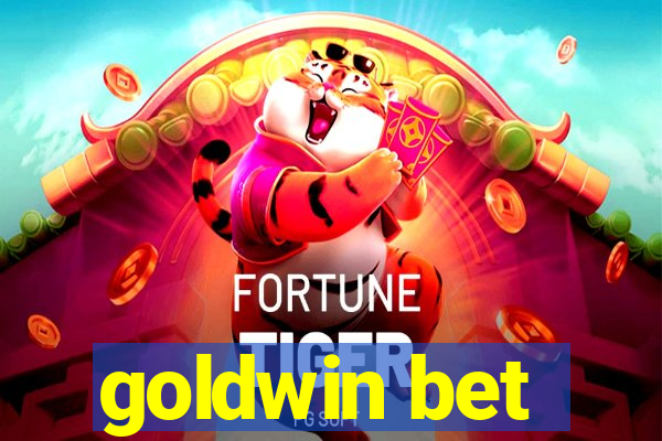 goldwin bet