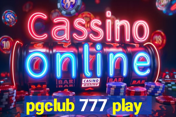 pgclub 777 play