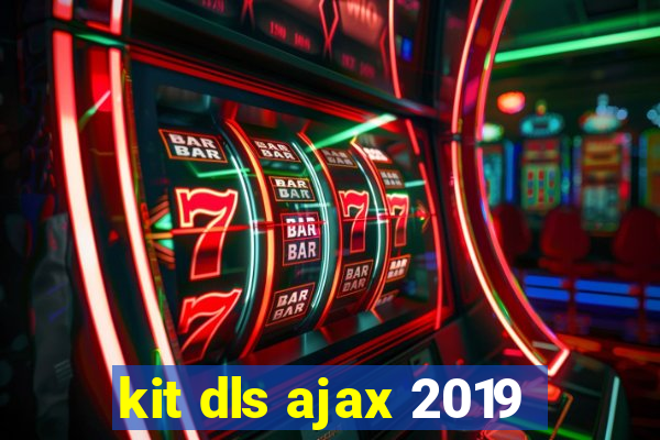 kit dls ajax 2019