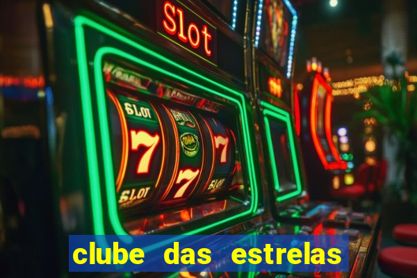 clube das estrelas bet login