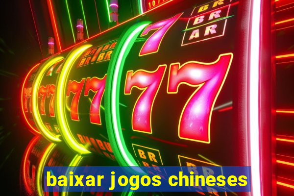 baixar jogos chineses