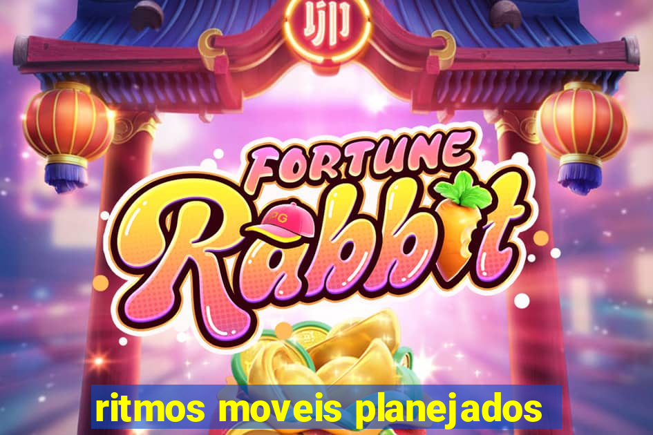 ritmos moveis planejados