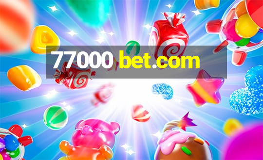 77000 bet.com