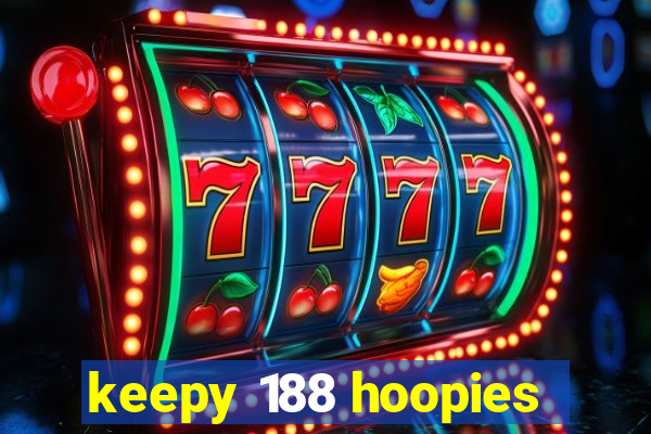 keepy 188 hoopies