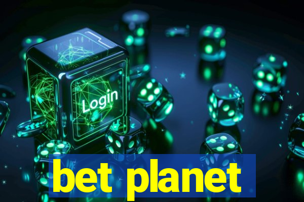 bet planet