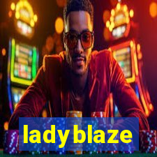 ladyblaze