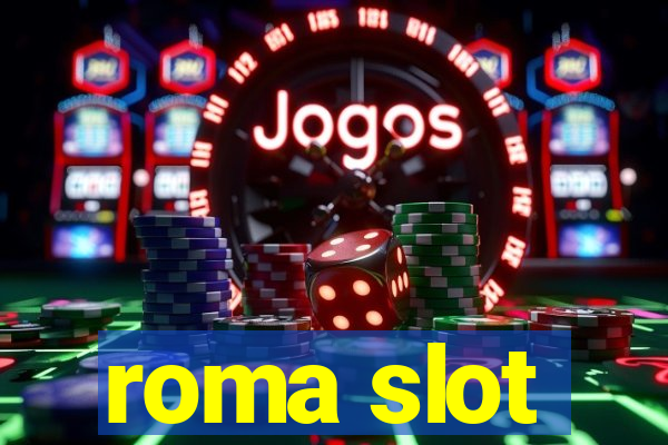 roma slot