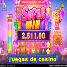 juegas de casino