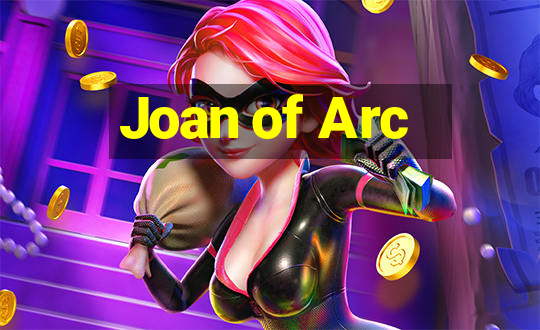 Joan of Arc