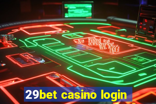 29bet casino login